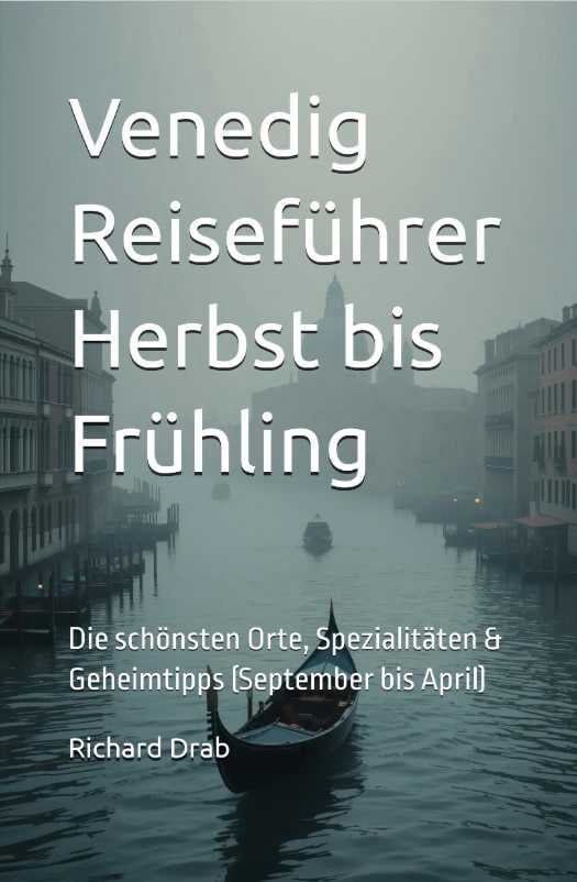 Venedig Reiseführer Herbst bis Frühling